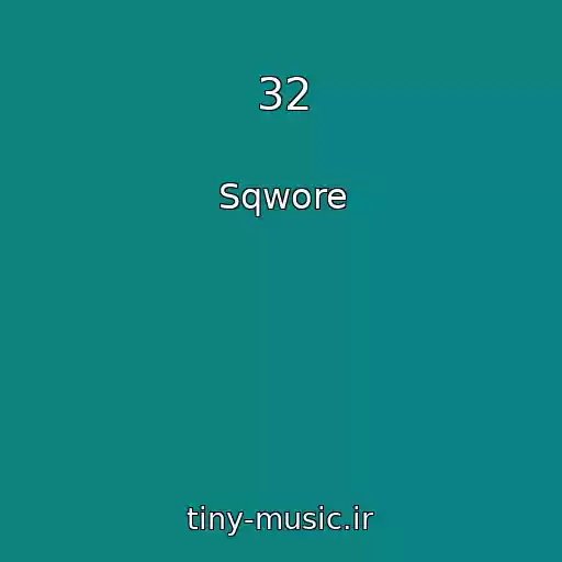 کاور آهنگ 32 از Sqwore