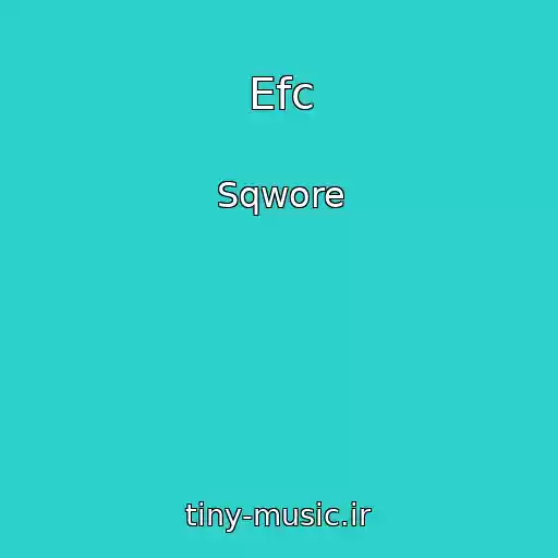 کاور آهنگ Efc از Sqwore