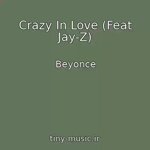 کاور آهنگ Crazy In Love (Feat Jay-Z) از Beyonce