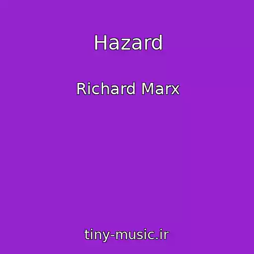 کاور آهنگ Hazard از Richard Marx