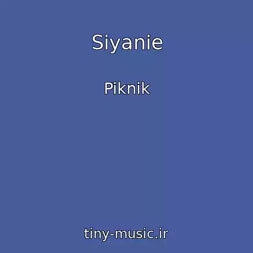 کاور آهنگ Siyanie از Piknik