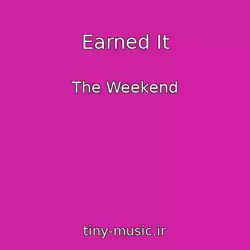 کاور آهنگ Earned It از The Weekend