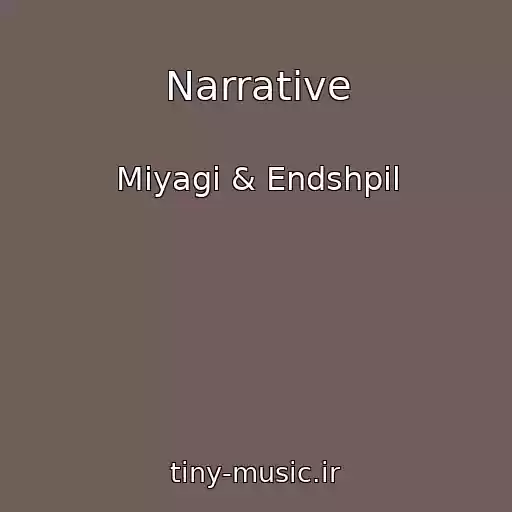کاور آهنگ Narrative از Miyagi & Endshpil