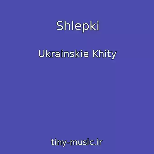 کاور آهنگ Shlepki از Ukrainskie Khity