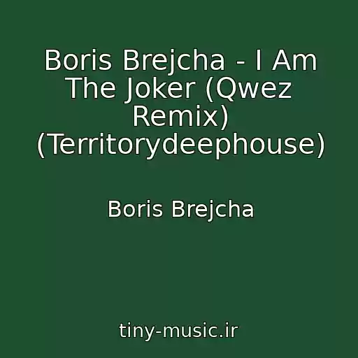 کاور آهنگ Boris Brejcha - I Am The Joker (Qwez Remix) (Territorydeephouse) از Boris Brejcha