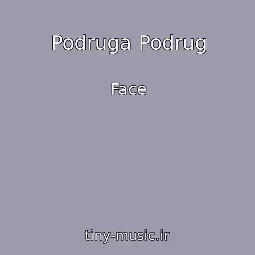کاور آهنگ Podruga Podrug از Face