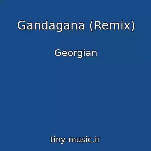 کاور آهنگ Gandagana (Remix) از Georgian
