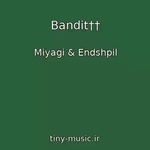 کاور آهنگ Bandit†† از Miyagi & Endshpil