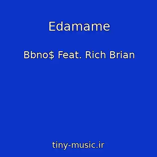 کاور آهنگ Edamame از Bbno$ Feat. Rich Brian