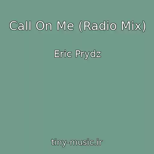 کاور آهنگ Call On Me (Radio Mix) از Eric Prydz