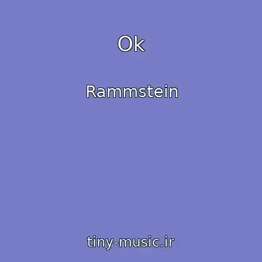 کاور آهنگ Ok از Rammstein