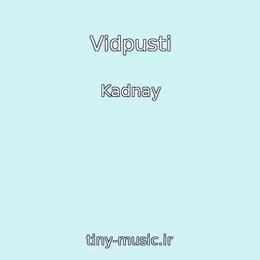 کاور آهنگ Vіdpusti از Kadnay