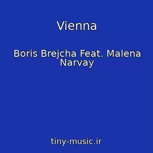 کاور آهنگ Vienna از Boris Brejcha Feat. Malena Narvay