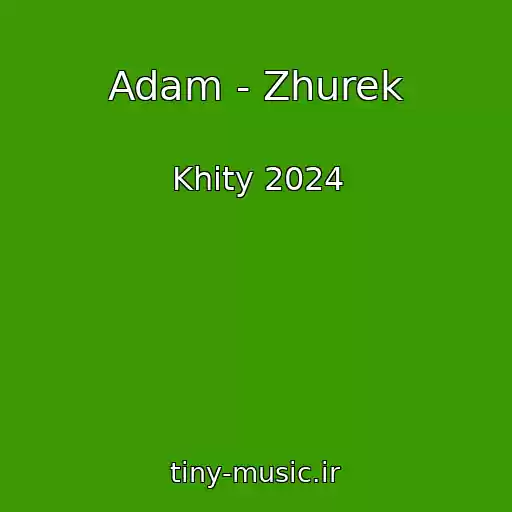 کاور آهنگ Adam - Zhurek از Khity 2024