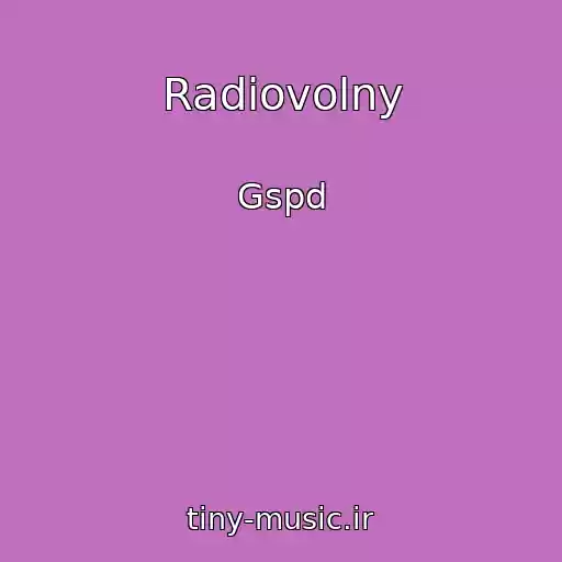 کاور آهنگ Radiovolny از Gspd