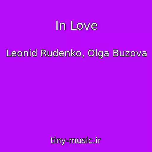 کاور آهنگ In Love از Leonid Rudenko, Olga Buzova