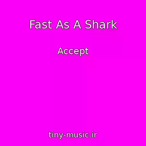 کاور آهنگ Fast As A Shark از Accept