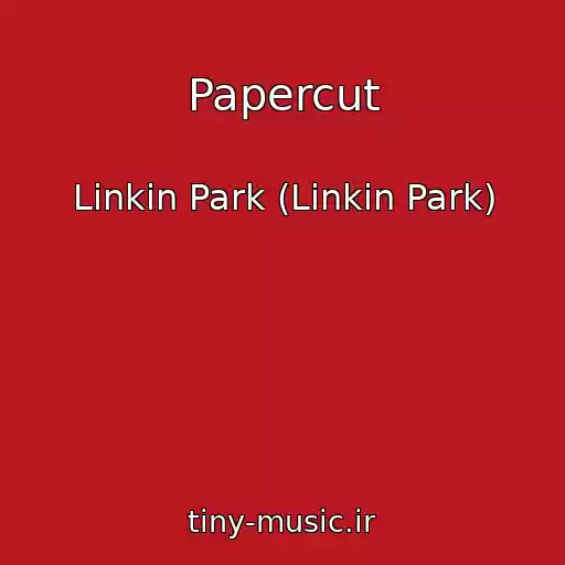 کاور آهنگ Papercut از Linkin Park (Linkin Park)