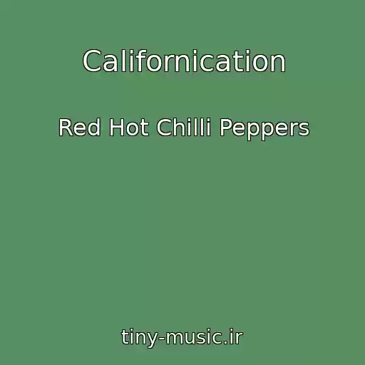کاور آهنگ Californication از Red Hot Chilli Peppers