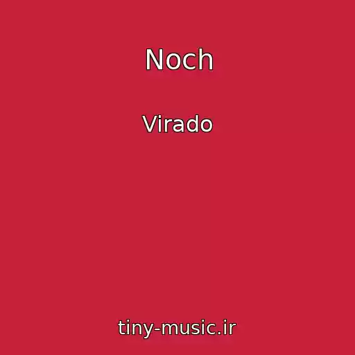 کاور آهنگ Noch از Virado