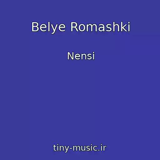 کاور آهنگ Belye Romashki از Nensi