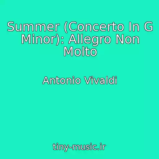کاور آهنگ Summer (Concerto In G Minor): Allegro Non Molto از Antonio Vivaldi
