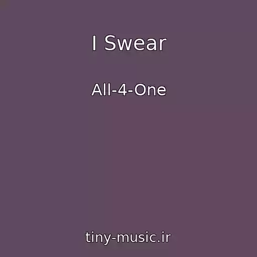 کاور آهنگ I Swear از All-4-One