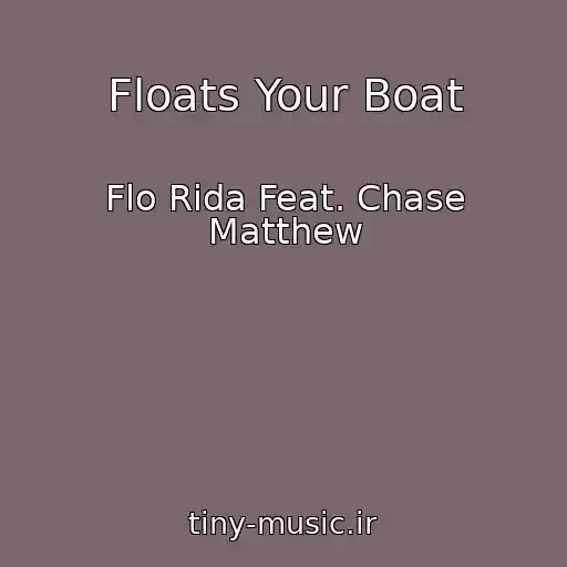 کاور آهنگ Floats Your Boat از Flo Rida Feat. Chase Matthew