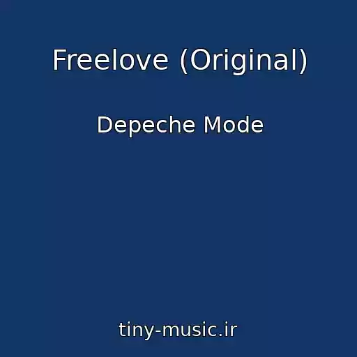 کاور آهنگ Freelove (Original) از Depeche Mode