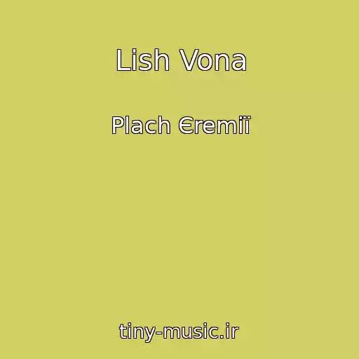 کاور آهنگ Lish Vona از Plach Єremії