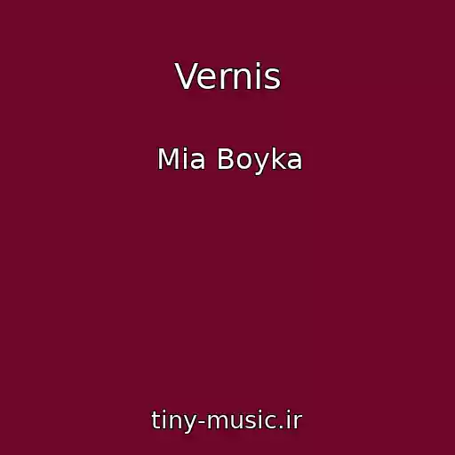 کاور آهنگ Vernis از Mia Boyka