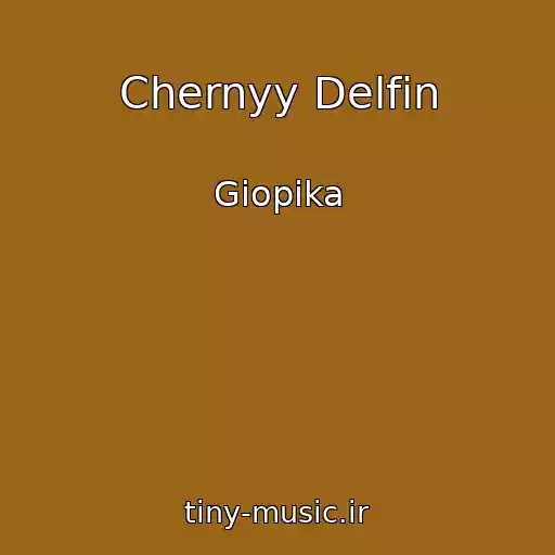 کاور آهنگ Chernyy Delfin از Giopika