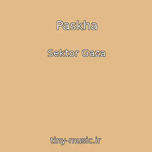 کاور آهنگ Paskha از Sektor Gaza