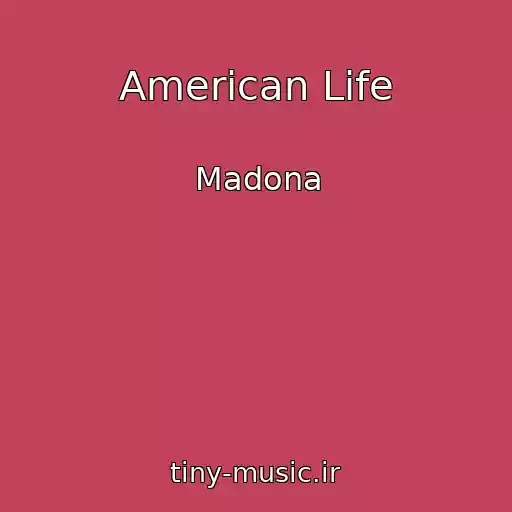 کاور آهنگ American Life از Madona