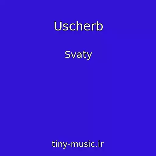 کاور آهنگ Uscherb از Svaty