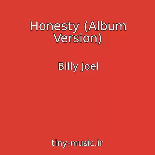 کاور آهنگ Honesty (Album Version) از Billy Joel