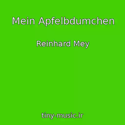 کاور آهنگ Mein Apfelbdumchen از Reinhard Mey