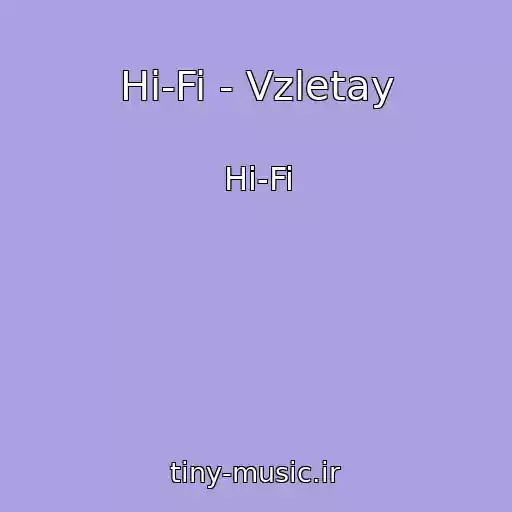 کاور آهنگ Hi-Fi - Vzletay از Hi-Fi