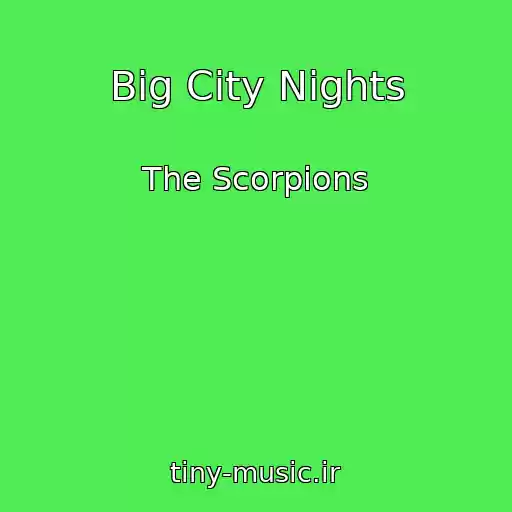 کاور آهنگ Big City Nights از The Scorpions