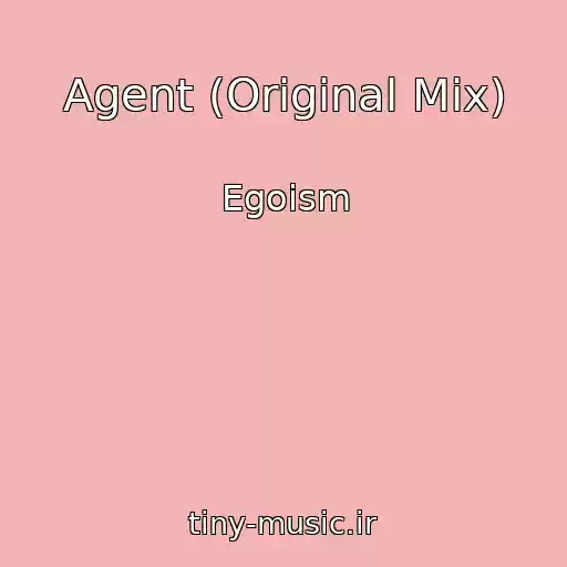 کاور آهنگ Agent (Original Mix) از Egoism