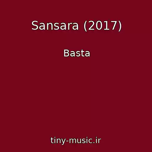 کاور آهنگ Sansara (2017) از Basta