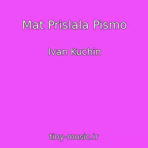 کاور آهنگ Mat Prislala Pismo از Ivan Kuchin