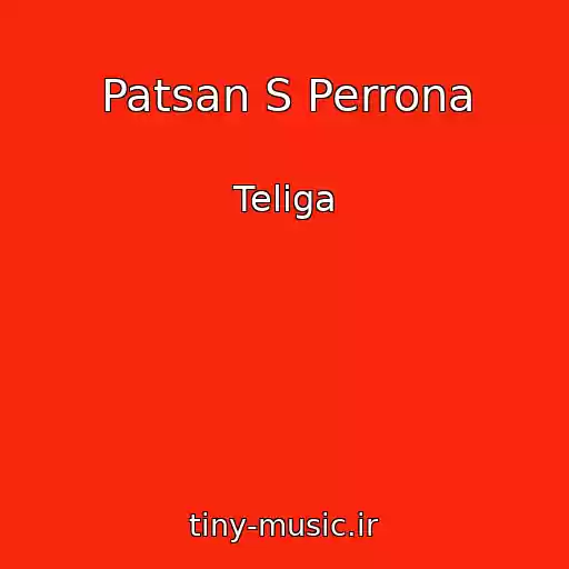 کاور آهنگ Patsan S Perrona از Teliga