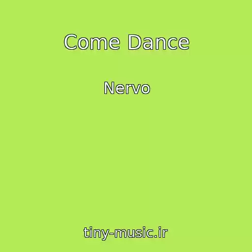 کاور آهنگ Come Dance از Nervo