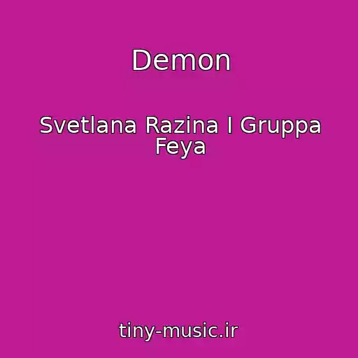 کاور آهنگ Demon از Svetlana Razina I Gruppa Feya