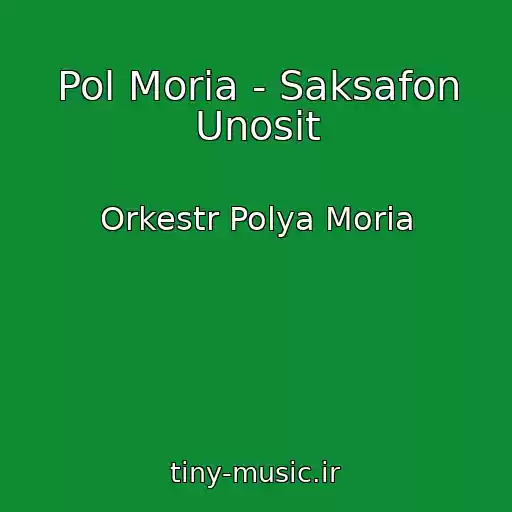 کاور آهنگ Pol Moria - Saksafon Unosit از Orkestr Polya Moria