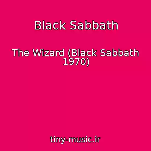 کاور آهنگ Black Sabbath از The Wizard (Black Sabbath 1970)