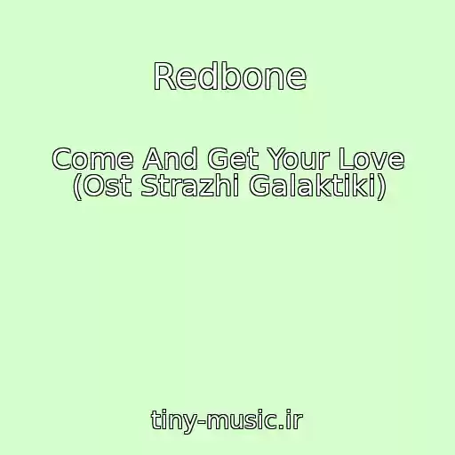 کاور آهنگ Redbone از Come And Get Your Love (Ost Strazhi Galaktiki)