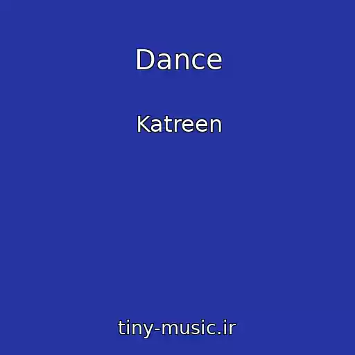 کاور آهنگ Dance از Katreen