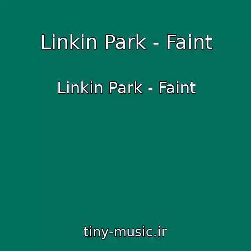 کاور آهنگ Linkin Park - Faint از Linkin Park - Faint